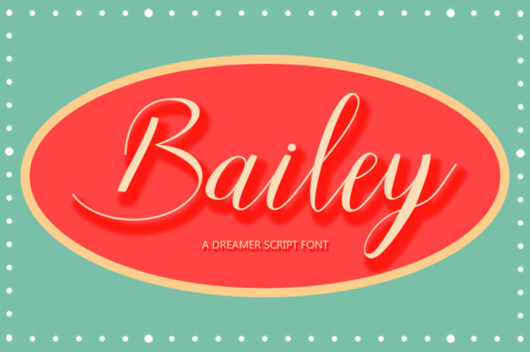 Introducing Bailey: A Handwritten Font for Digital Design