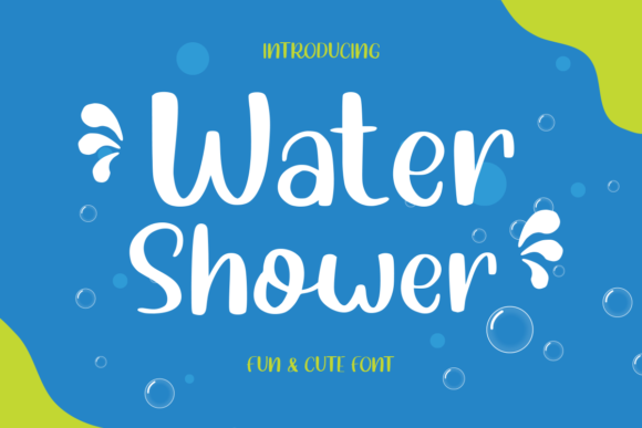 Water Shower: A Playful Handwritten Font for Editorial Design